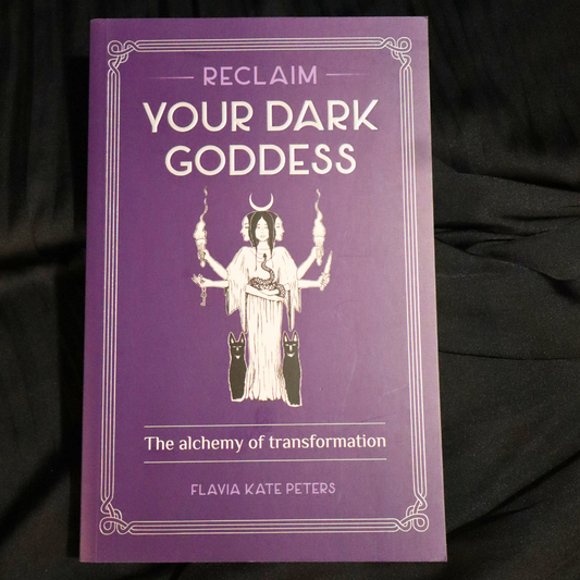 Reclaim Your Dark Goddess